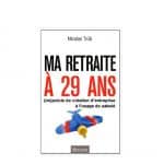 Ma-Retraite-à-29ans-150x150 BD EntrepreneurZ Le Marketing Relationnel
